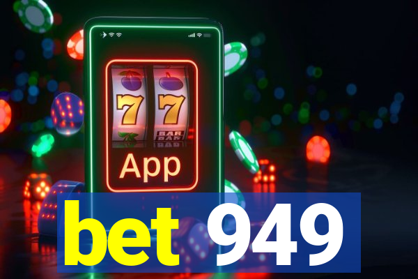 bet 949